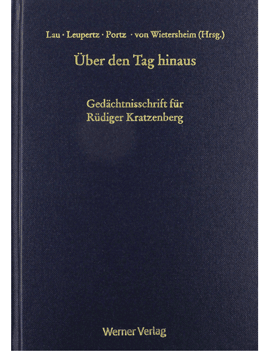 Gedächtnisschrift für Rüdiger Kratzenberg